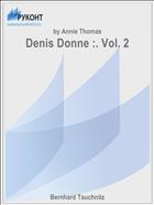 Denis Donne :. Vol. 2