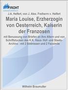 Maria Louise, Erzherzogin von Oesterreich, Kaiserin der Franzosen