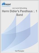 Herrn Didier's Pandhaus :. 1 Band