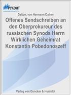 Offenes Sendschreiben an den Oberprokureur des russischen Synods Herrn Wirklichen Geheimrat Konstantin Pobedonoszeff