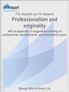 Professionalism and originality