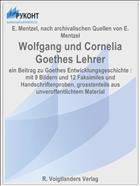Wolfgang und Cornelia Goethes Lehrer