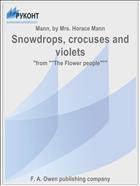 Snowdrops, crocuses and violets
