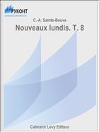Nouveaux lundis. T. 8