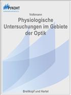 Physiologische Untersuchungen im Gebiete der Optik