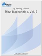 Miss Mackenzie :. Vol. 2
