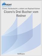 Cicero's Drei Bucher vom Redner
