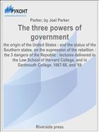 The three powers of government
