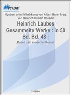 Heinrich Laubes Gesammelte Werke : in 50 Bd. Bd. 48 :