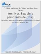 Archives & papiers personnels de Сrispi