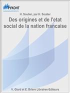 Des origines et de l'etat social de la nation francaise